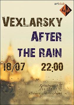 Vexlarsky. After the rain