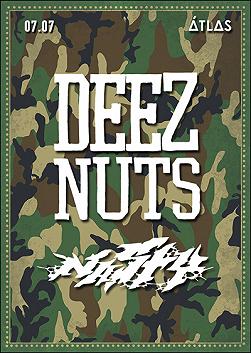 DEEZ NUTS(AU) + NASTY(BE)